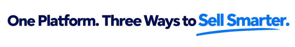 Text graphic stating 'One Platform. Three Ways to Sell Smarter.' in blue font.